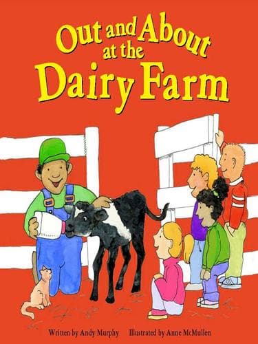 Cover of Out and About at the Dairy Farm