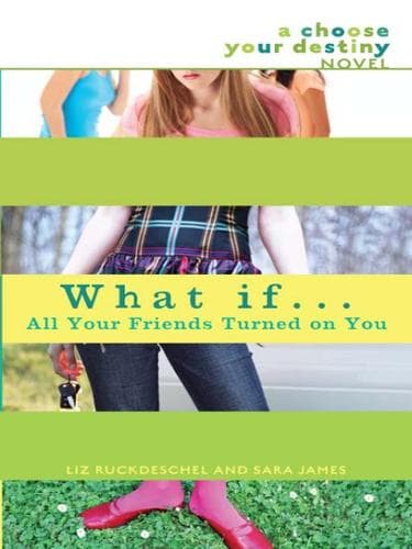 Cover of What If... All Your Friends Turned On You