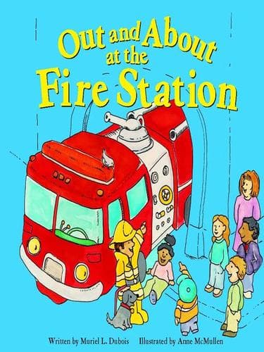 Cover of Out and About at the Fire Station