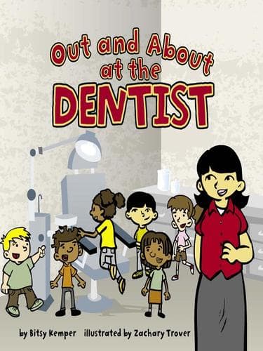 Cover of Out and About at the Dentist