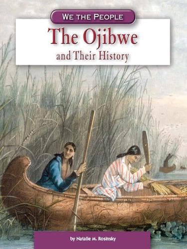 Cover of The Ojibwe and Their History
