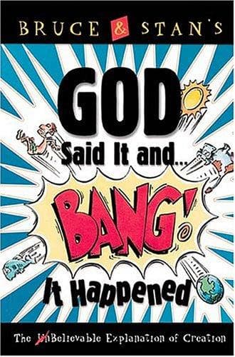 Cover of Bruce & Stan's God said it-- and bang! it happened