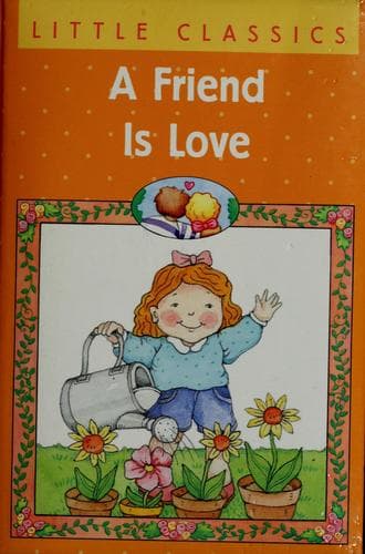 Cover of A friend is love