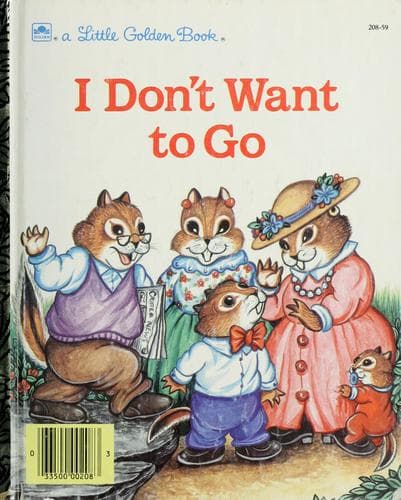 Cover of I don't want to go