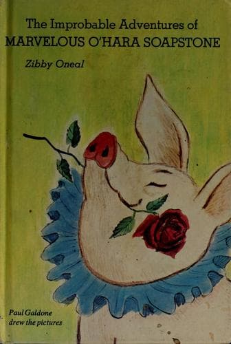 Cover of The improbable adventures of Marvelous O'Hara Soapstone