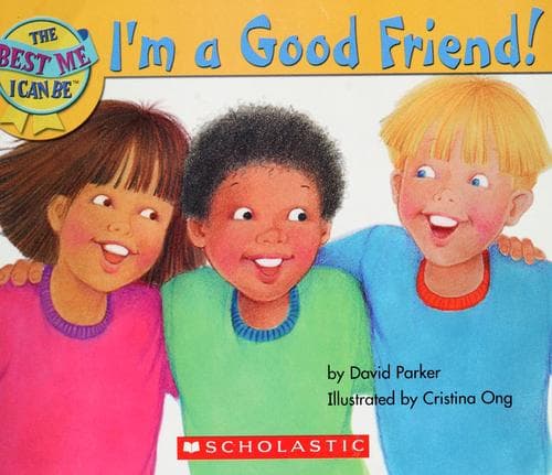 Cover of I'm A Good Friend!