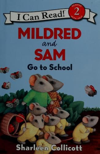 Cover of Mildred and Sam go to school