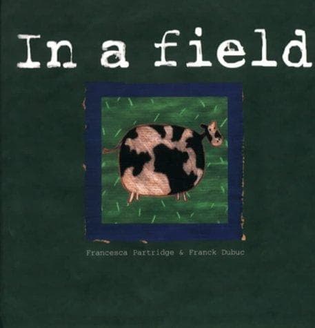 Cover of In a Field (Places for Thinking)