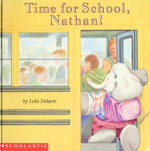 Cover of Time for school, Nathan!