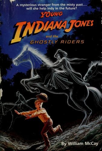 Cover of Young Indiana Jones and the ghostly riders