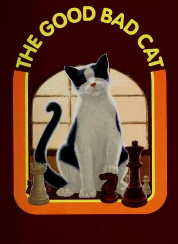Cover of The good bad cat