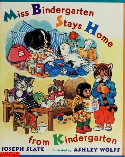 Cover of Miss Bindergarten stays home from Kindergarten
