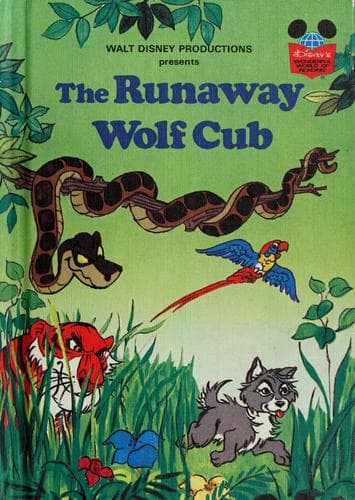 Cover of Walt Disney Productions presents The runaway wolf cub