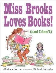 Cover of Miss Brooks loves books (and I don't)