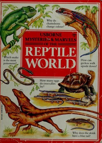 Cover of Mysteries & marvels of the reptile world