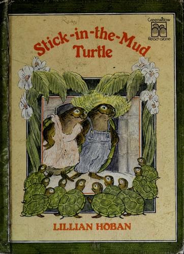 Cover of Stick in the Mud Turtle Hoban