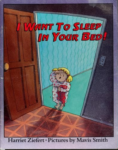Cover of I want to sleep in your bed!