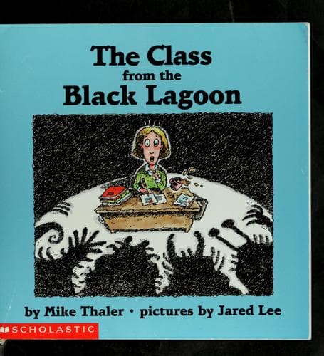 Cover of The class from the Black Lagoon
