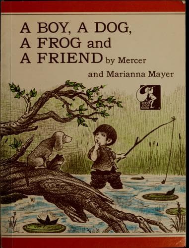 Cover of A boy, a dog, a frog and a friend