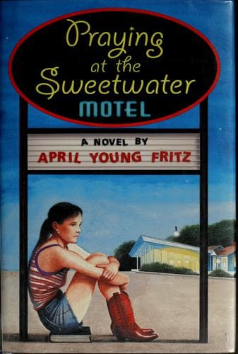 Cover of Praying at the Sweetwater Motel