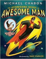 Cover of The Astonishing Secret of Awesome Man