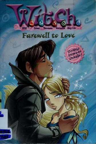 Cover of Farewell to Love (W.I.T.C.H. Chapter Books #23)