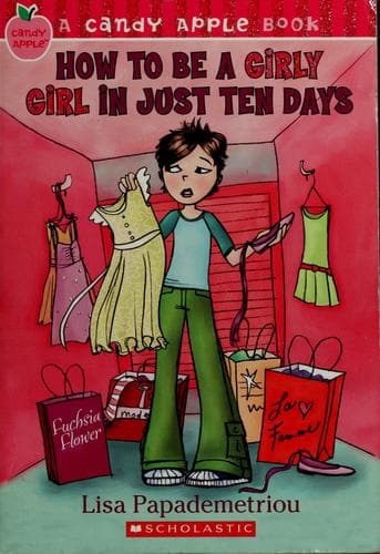Cover of How to Be a Girly Girl in Just Ten Days (Candy Apple #4)