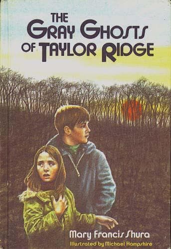 Cover of The gray ghosts of Taylor Ridge