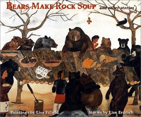 Cover of Bears make rock soup and other stories