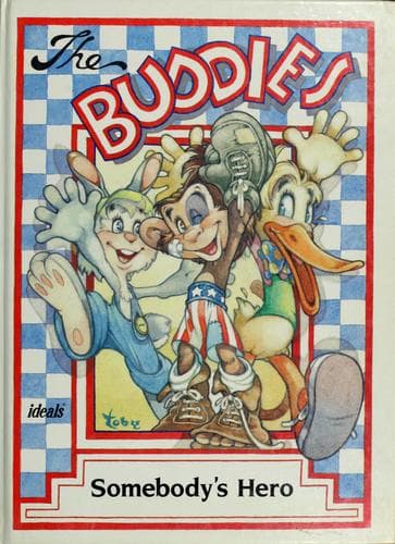 Cover of The Buddies in Somebody's hero