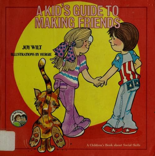 Cover of Every kid's guide to making friends