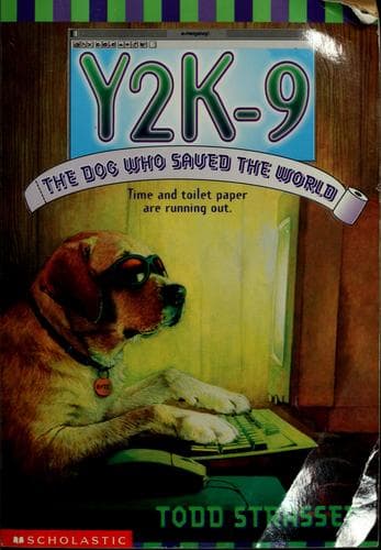 Cover of Y2K-9 the dog who saved the world