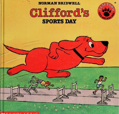 Cover of Clifford's Sports Day (Clifford the Big Red Dog)