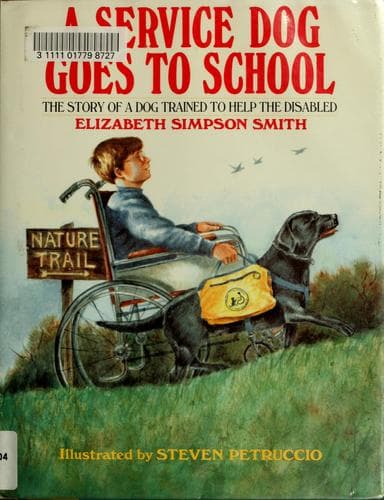 Cover of A service dog goes to school