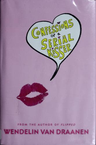 Cover of Confessions of a Serial Kisser