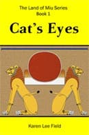 Cover of Cat's Eyes (Land of Miu, #1) 1st Edition