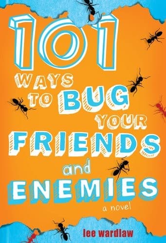 Cover of 101 ways to bug your friends and enemies