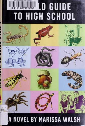 Cover of A field guide to high school