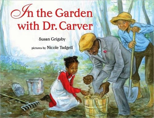 Cover of In the garden with Dr. Carver