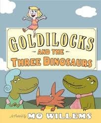 Cover of Goldilocks and the three dinosaurs