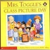 Cover of Mrs. Toggle's class picture day