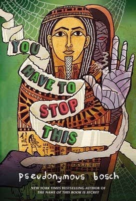 Cover of You have to stop this (Secret series #5)