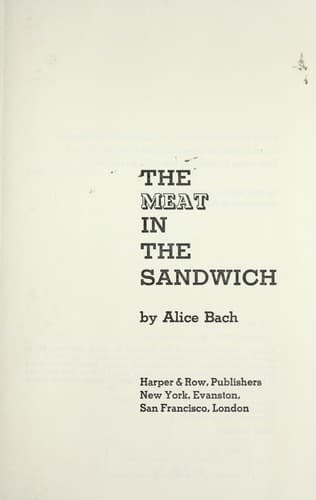 Cover of The meat in the sandwich