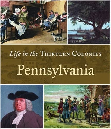 Cover of Pennsylvania (Life in the Thirteen Colonies)