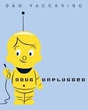 Cover of Doug unplugged!