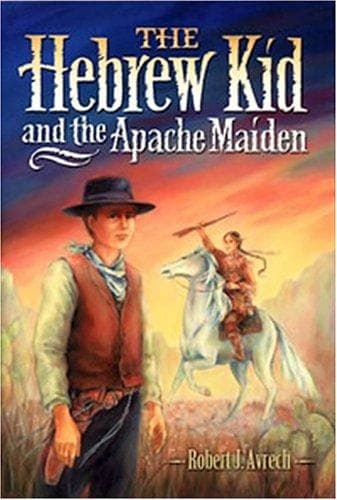 Cover of The Hebrew kid and the Apache maiden