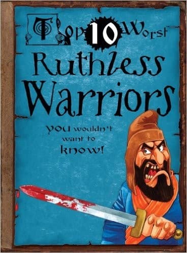 Cover of Top 10 Worst Ruthless Warriors