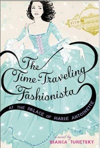 Cover of The time-traveling fashionista at the palace of Marie Antoinette