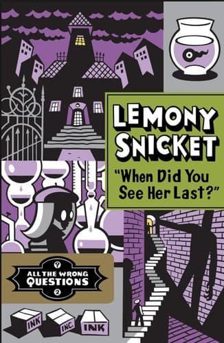 Cover of When Did You See Her Last?