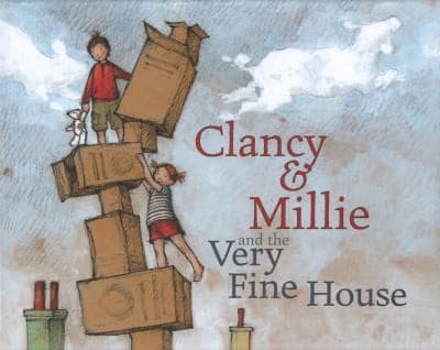 Cover of Clancy Millie And The Very Fine House